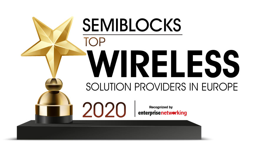 Top 10 Wireless Solution Companies in Europe 2020