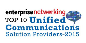 Top 10 Unified Communications Solution Providers 2015